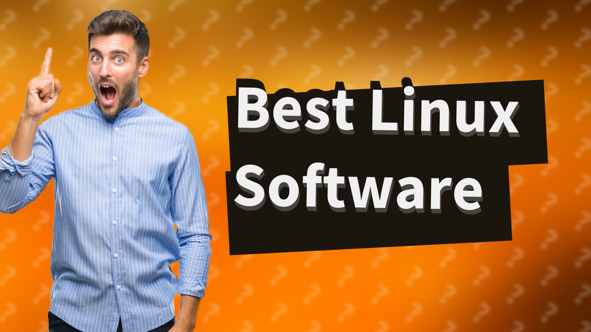 Best Linux Software