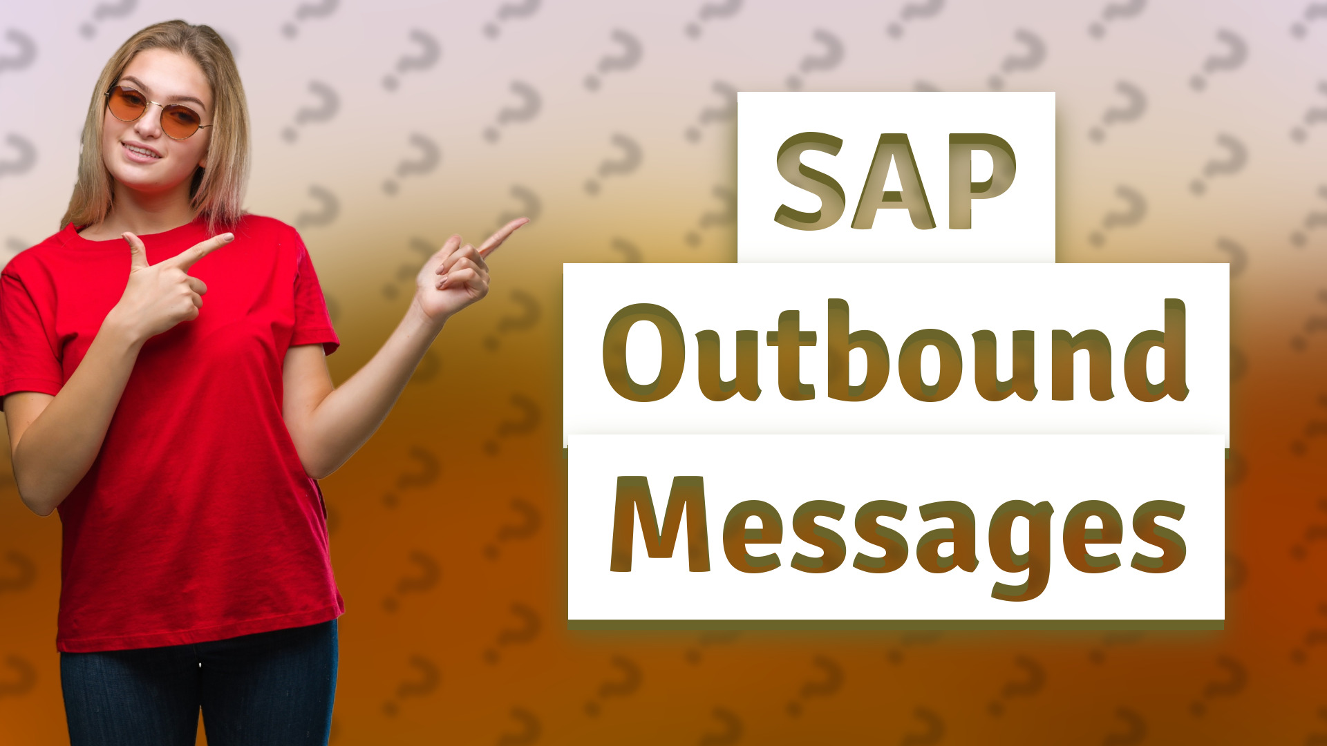 SAP Outbound Messages