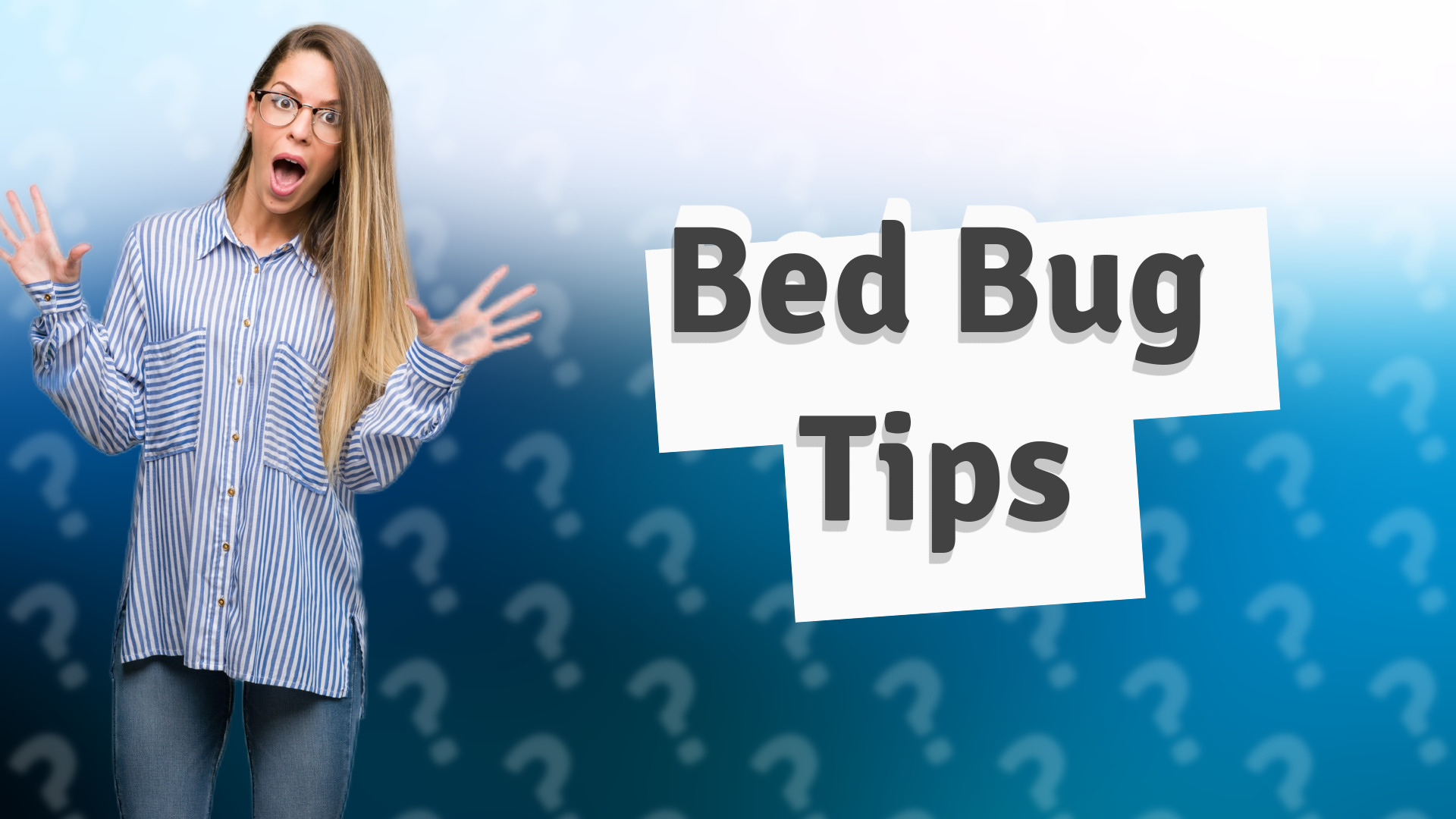 Bed Bug Tips