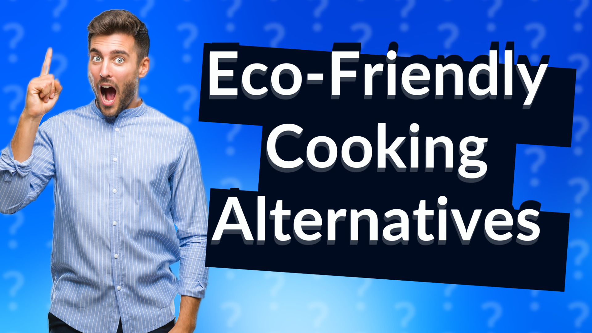 Eco-Friendly Cooking Alternatives