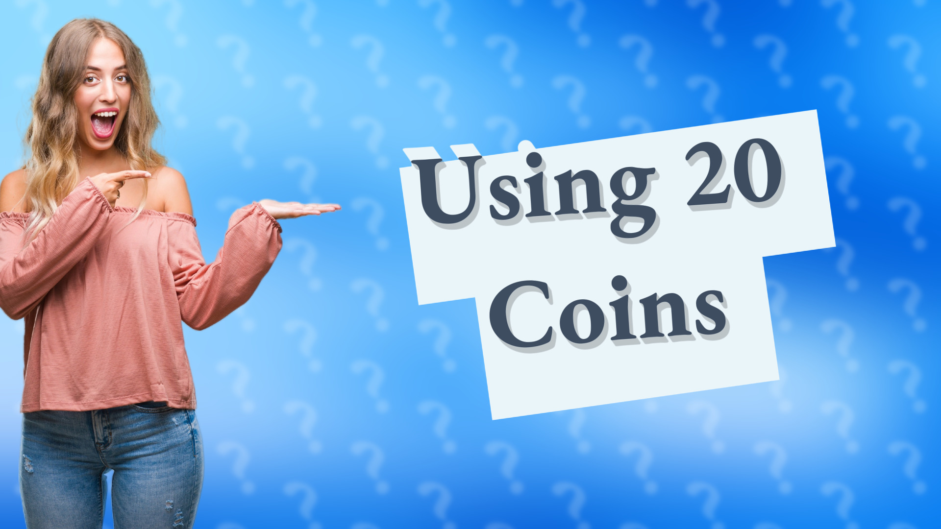 Using 20 Coins