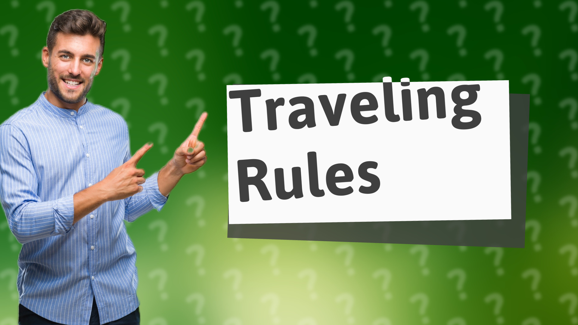 Traveling Rules