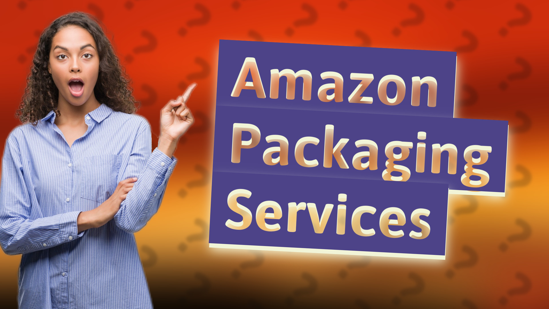 Amazon Packaging Services