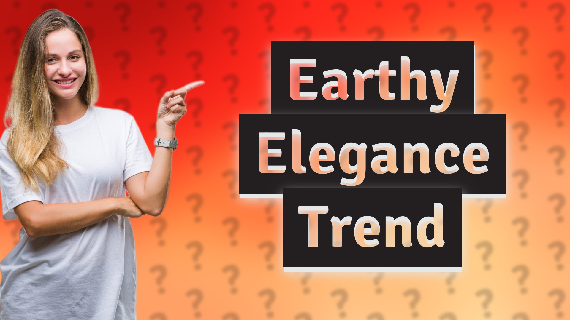Earthy Elegance Trend