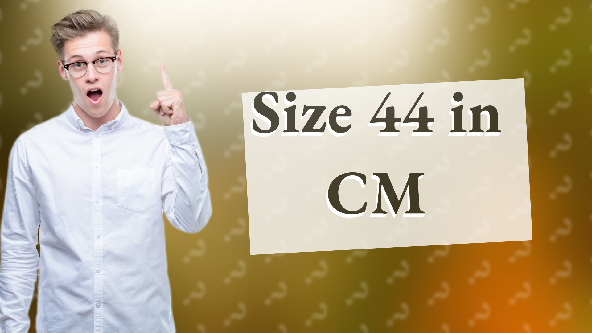 Size 44 in CM