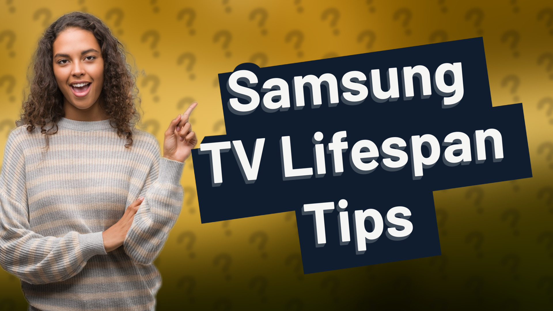 Samsung TV Lifespan Tips