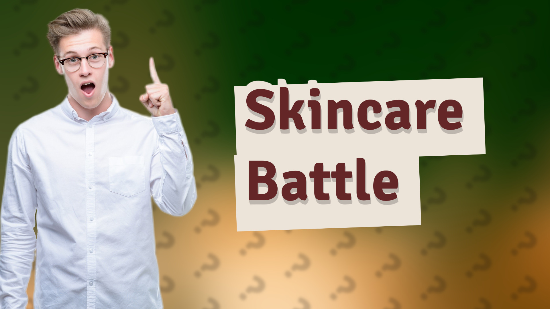 Skincare Battle