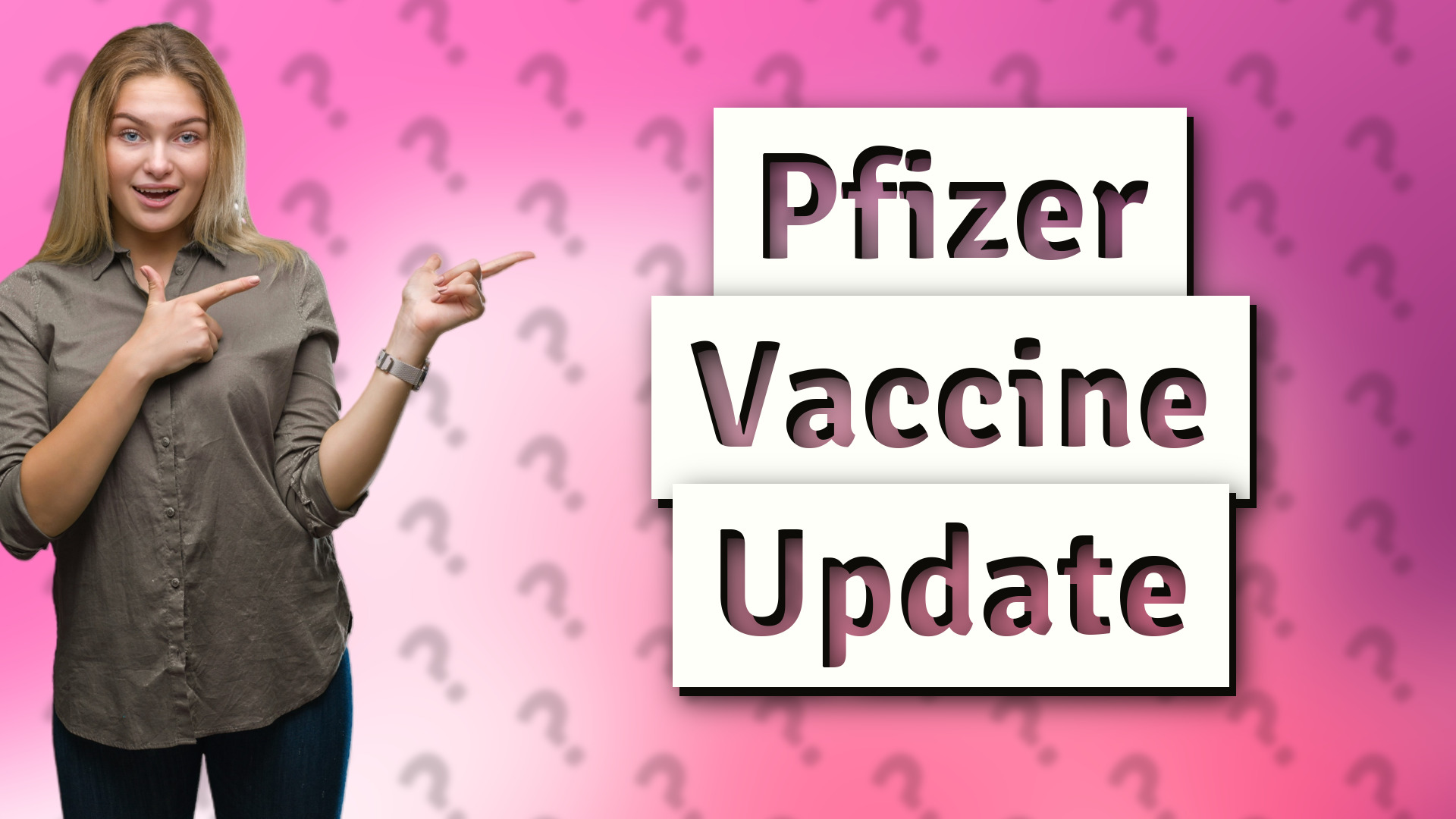 Pfizer Vaccine Update