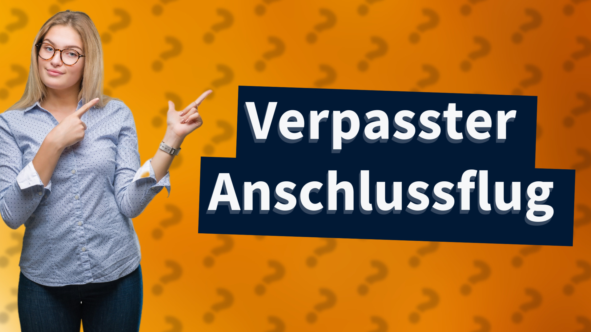 Verpasster Anschlussflug