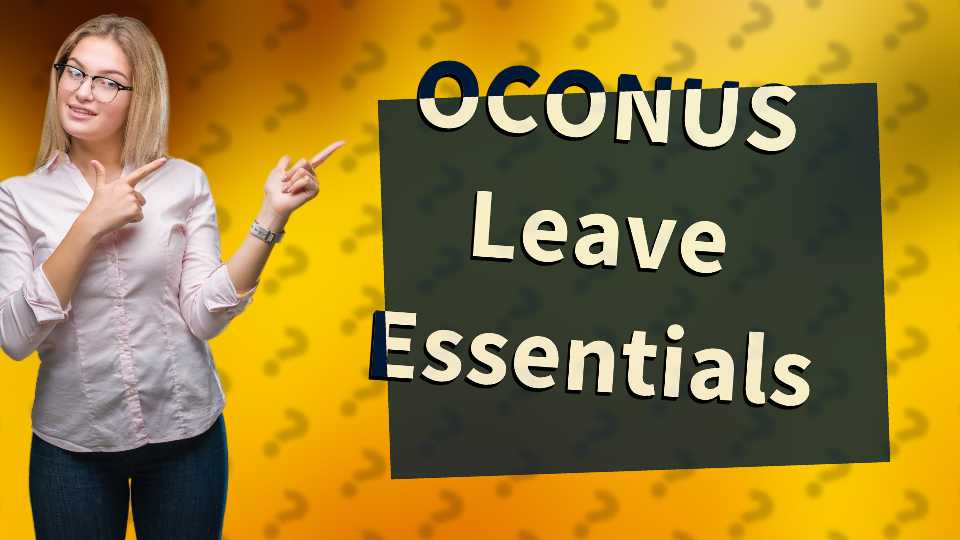 OCONUS Leave Essentials