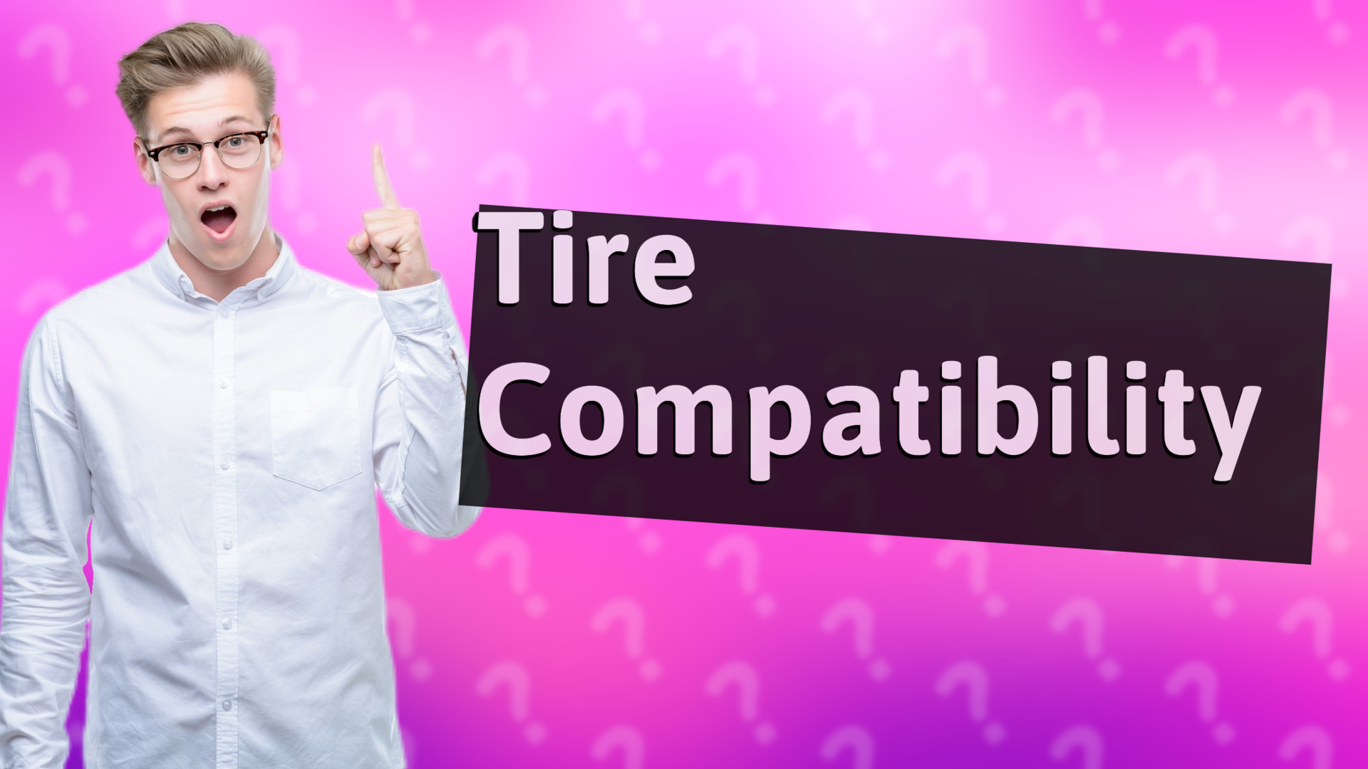 Tire Compatibility