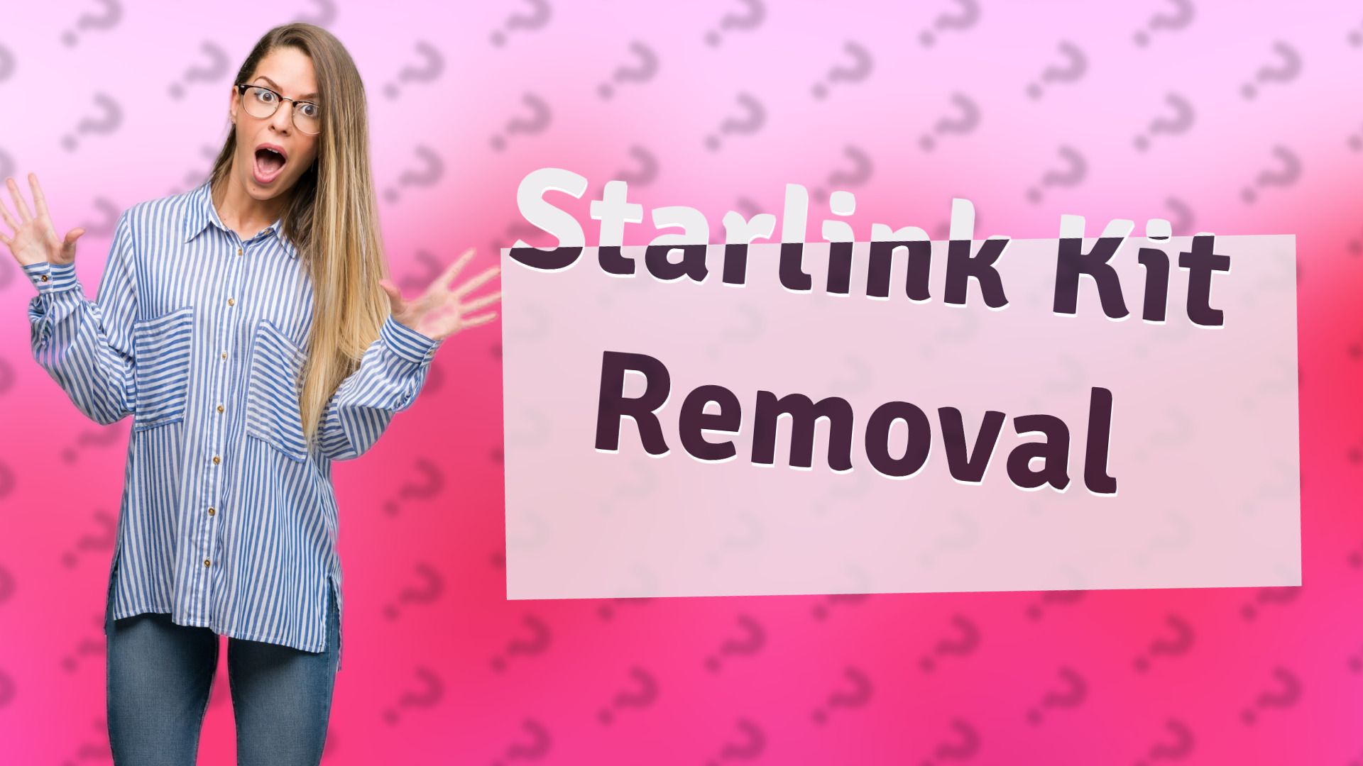 Starlink Kit Removal