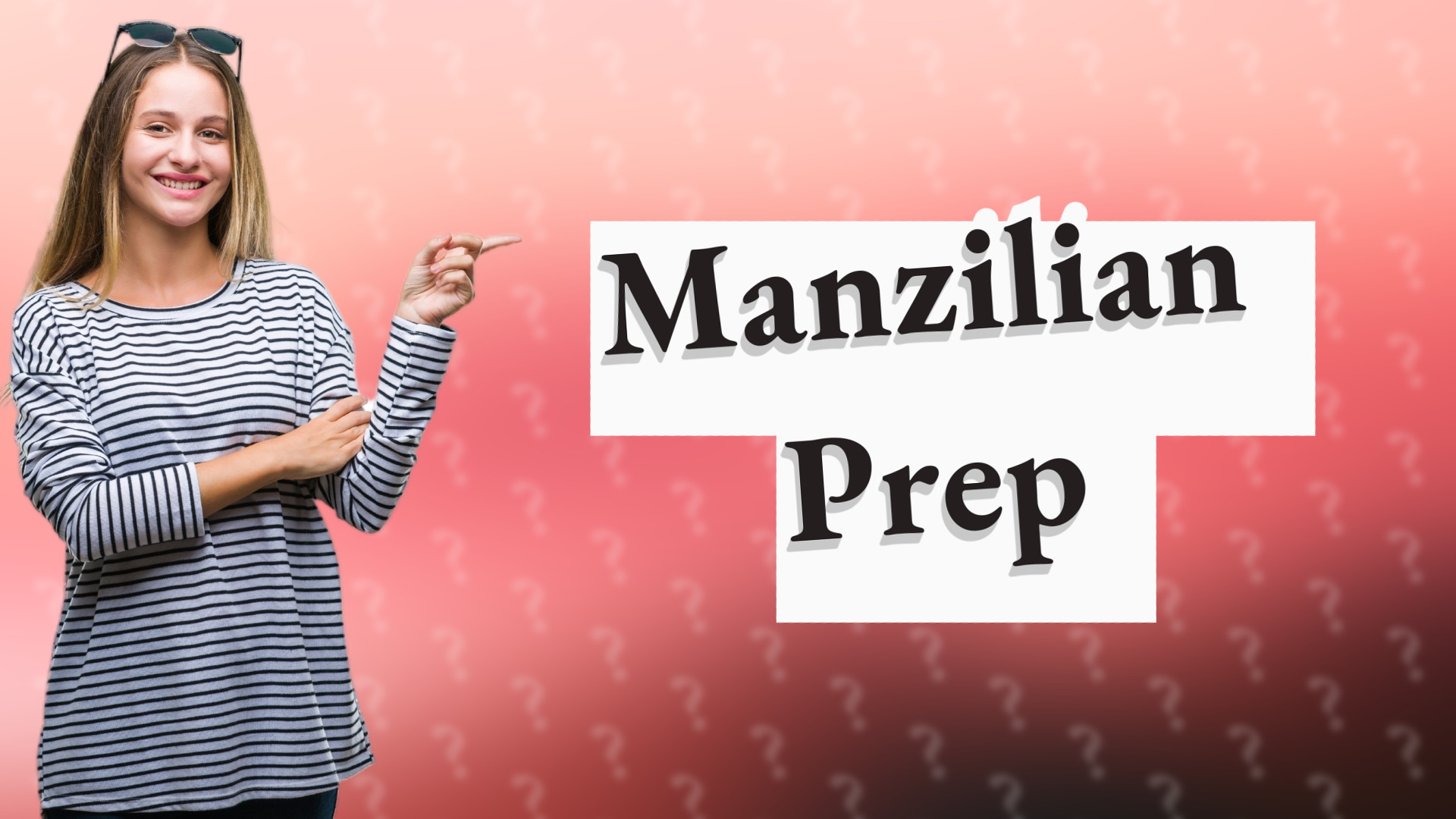 Manzilian Prep