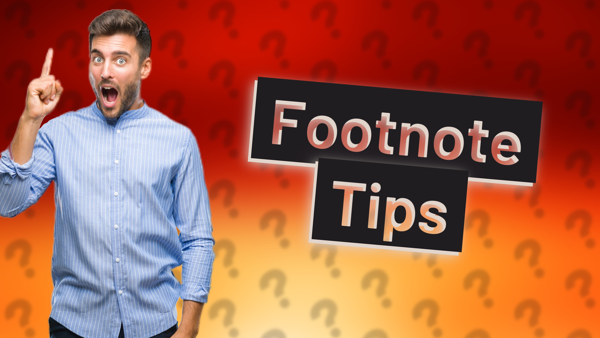 Footnote Tips