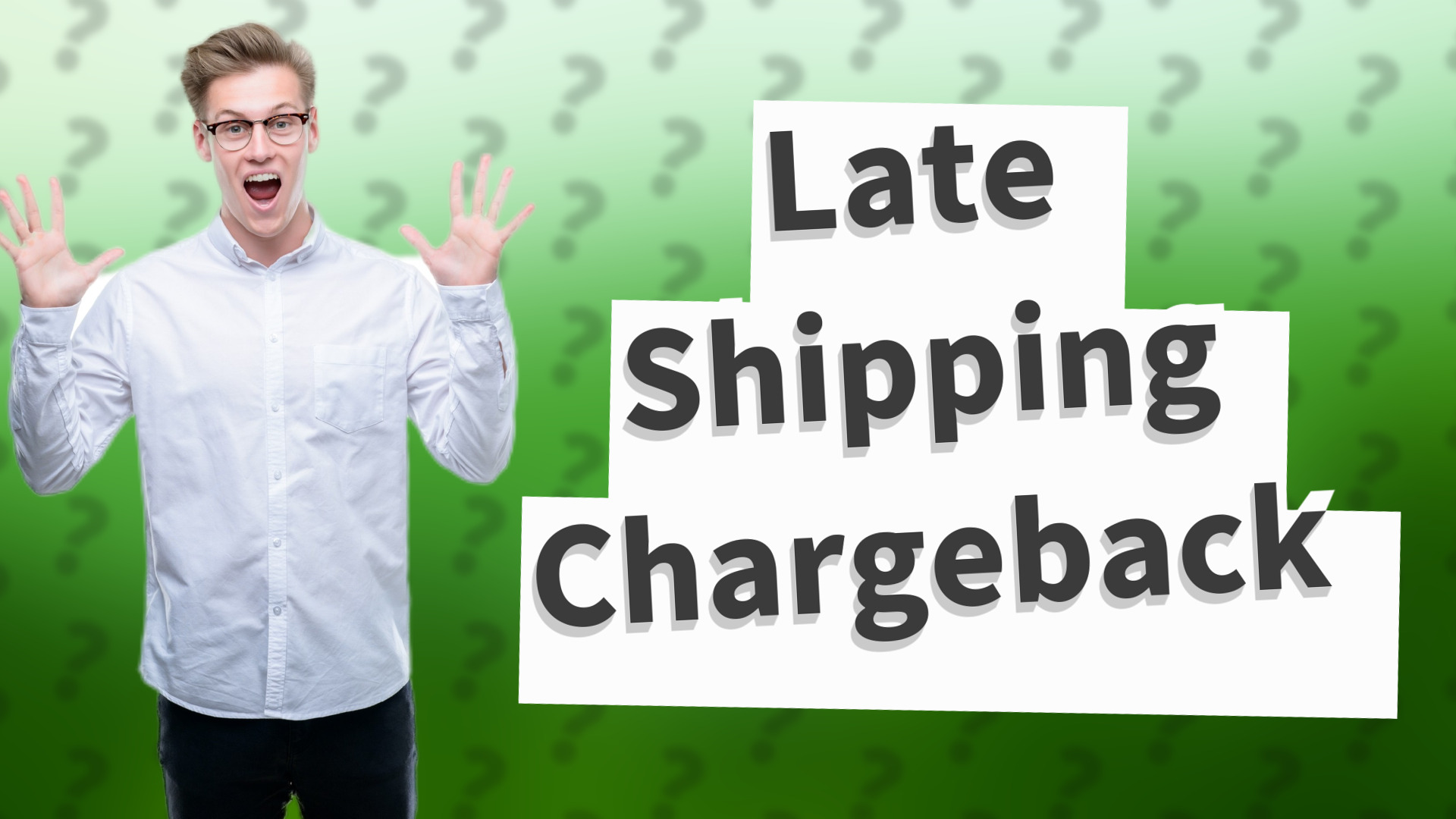 Late Shipping Chargeback