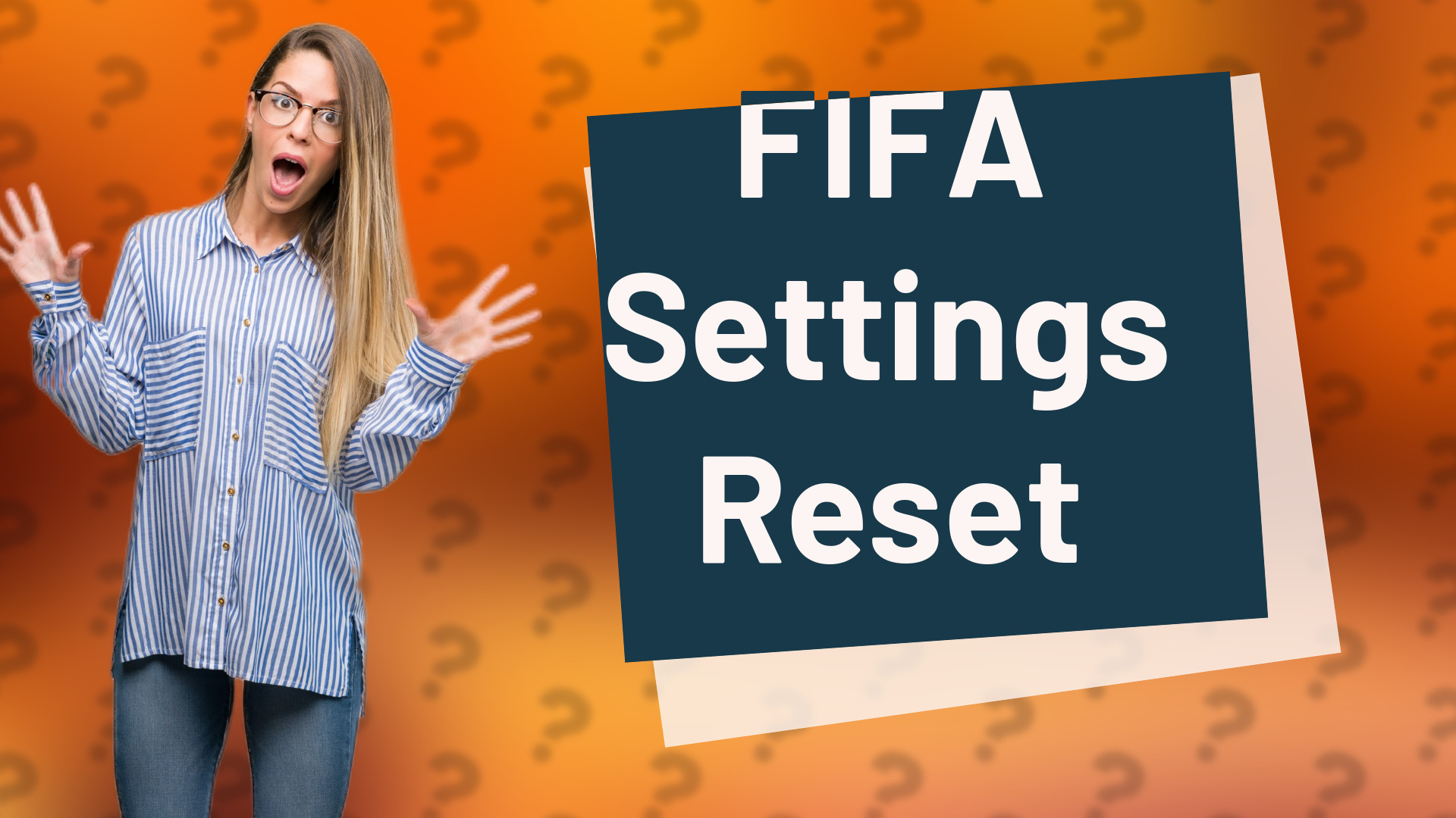 FIFA Settings Reset