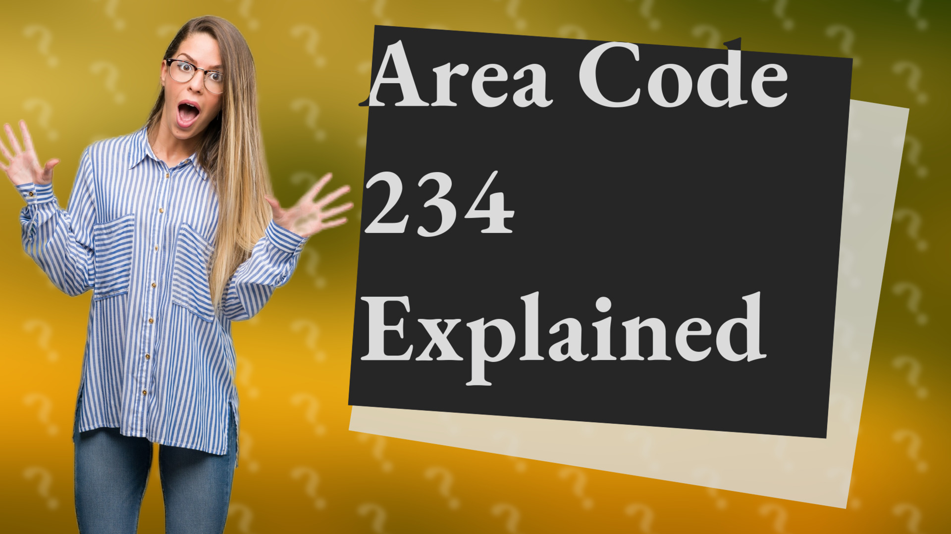 Area Code 234 Explained