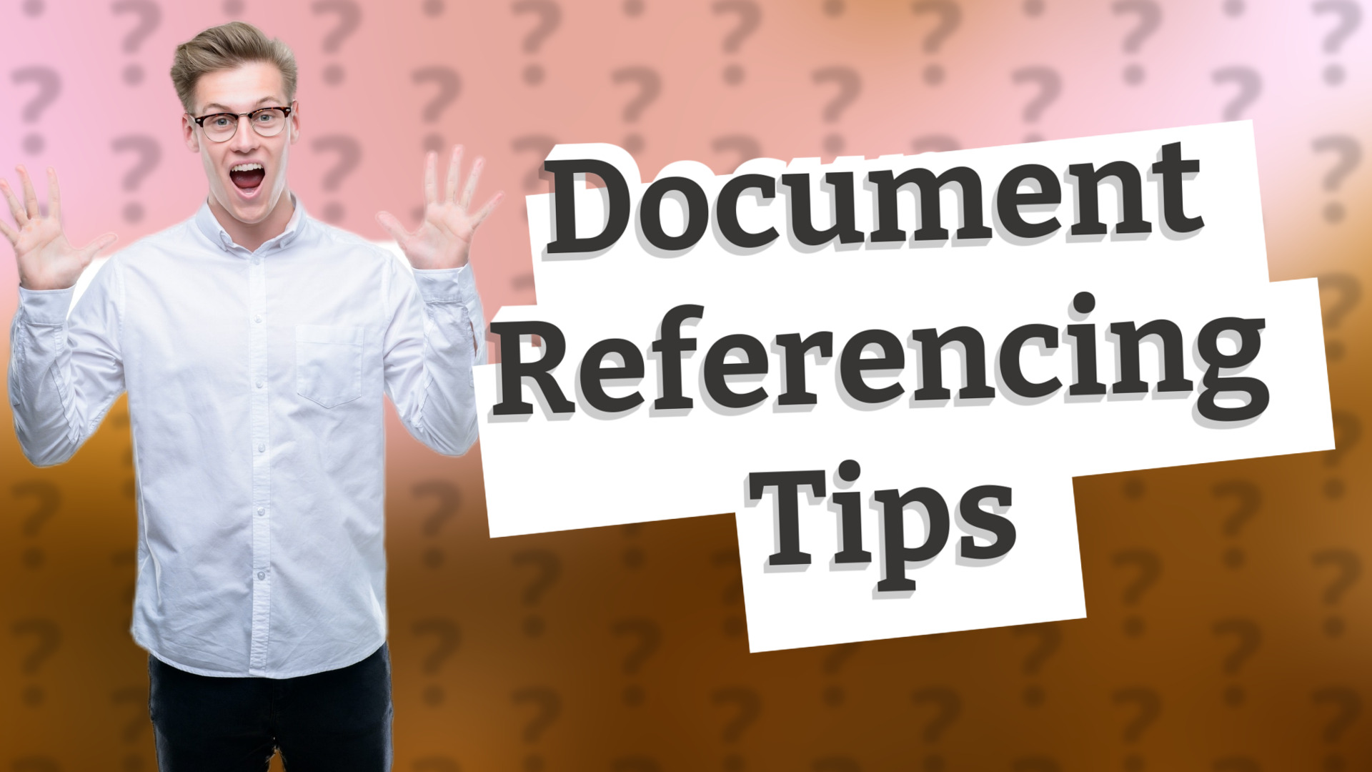 Document Referencing Tips