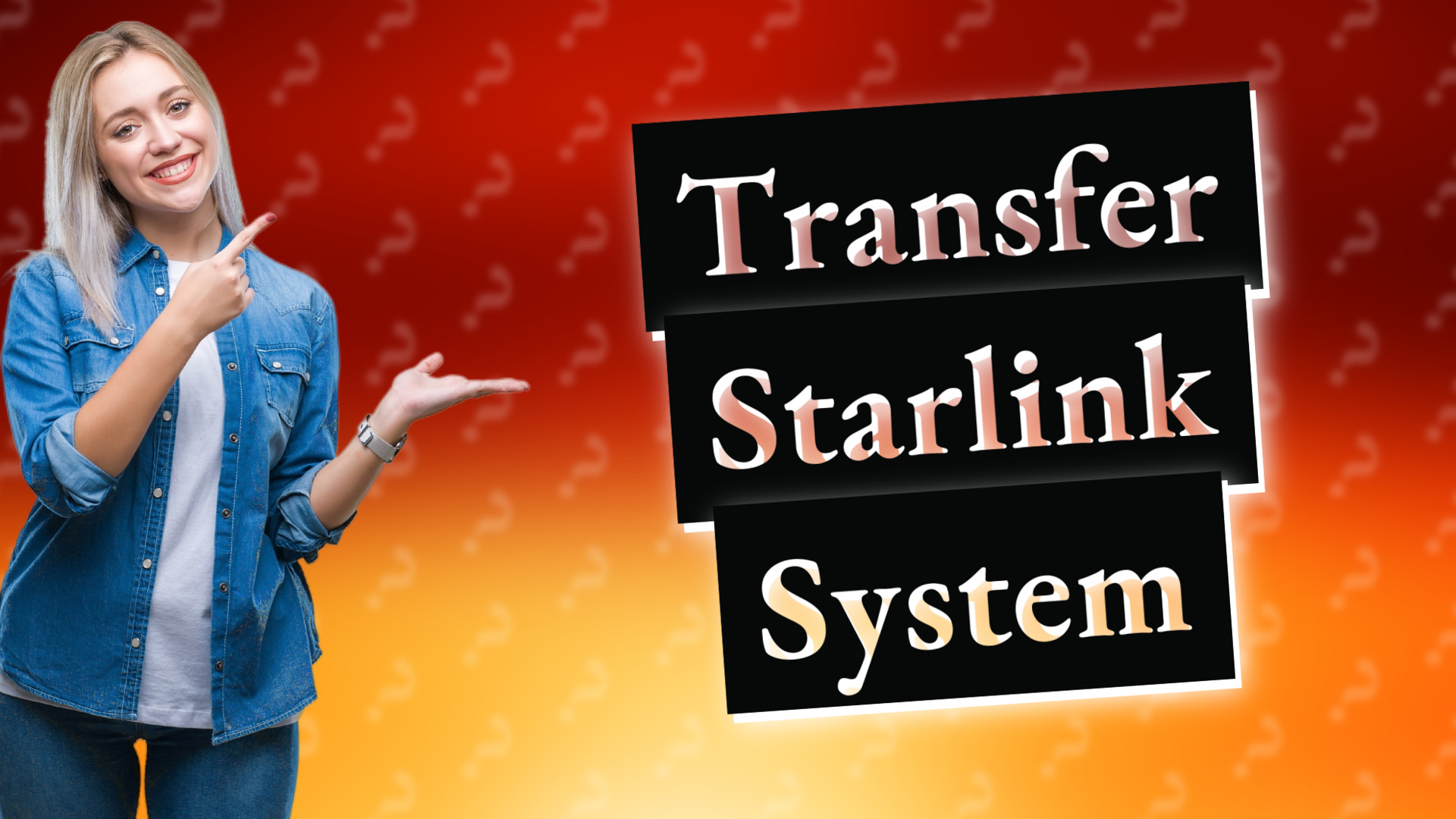 Transfer Starlink System