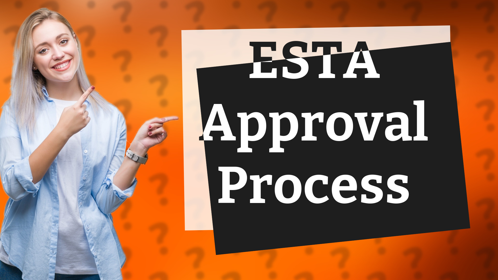 ESTA Approval Process