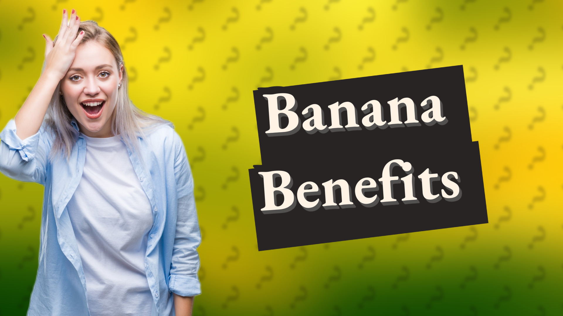 Banana Benefits