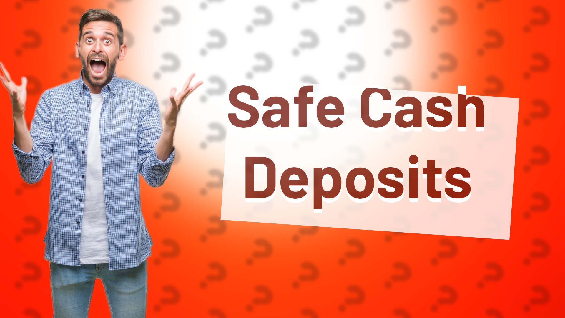 Safe Cash Deposits