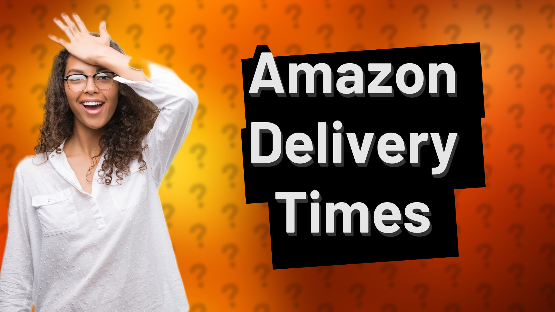Amazon Delivery Times