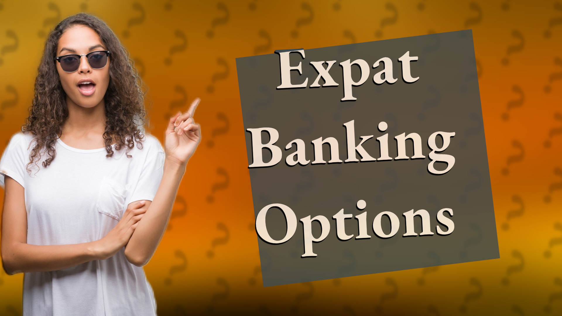 Expat Banking Options