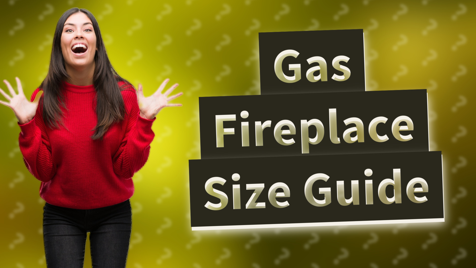 Gas Fireplace Size Guide