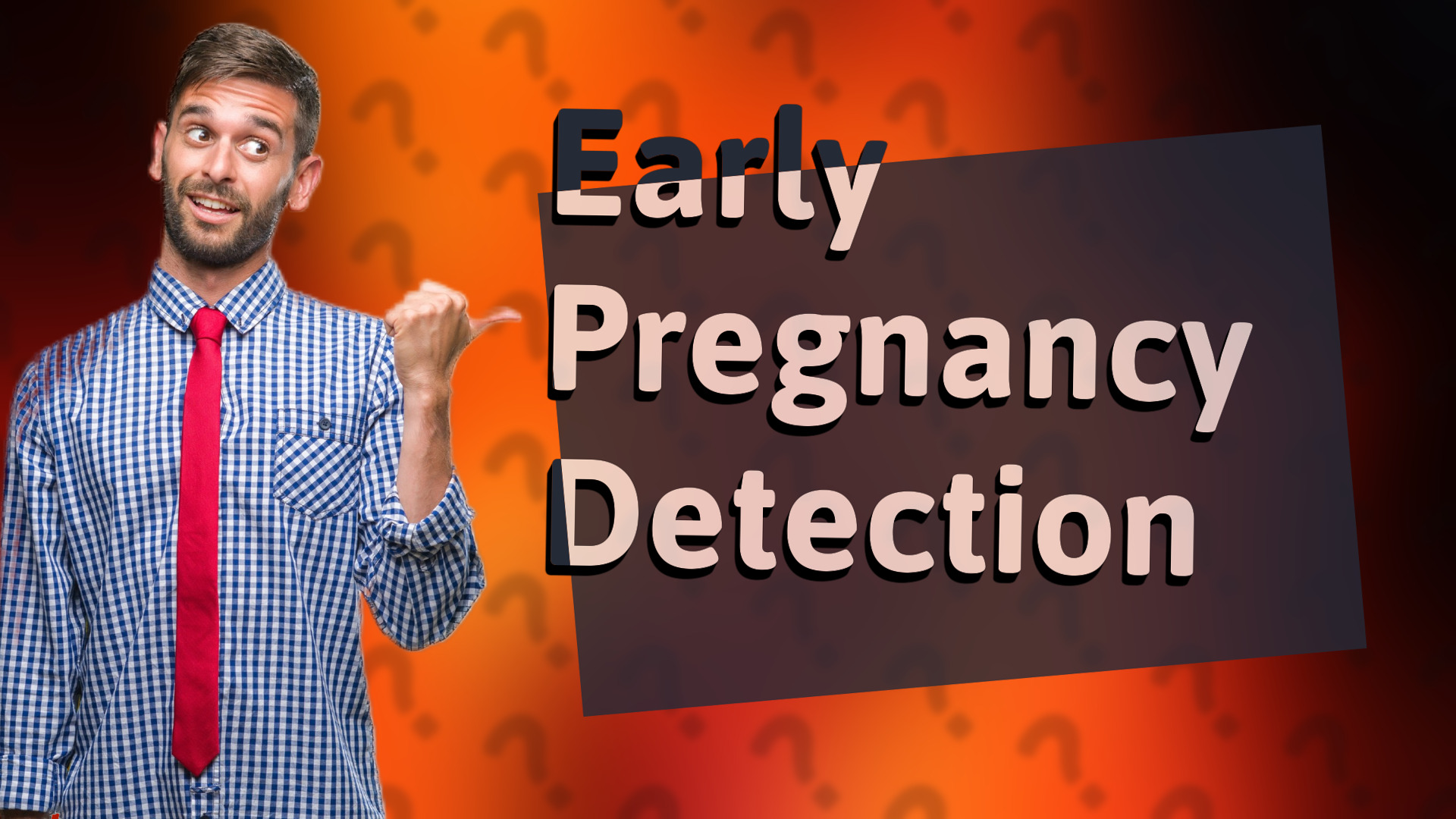 Early Pregnancy Detection