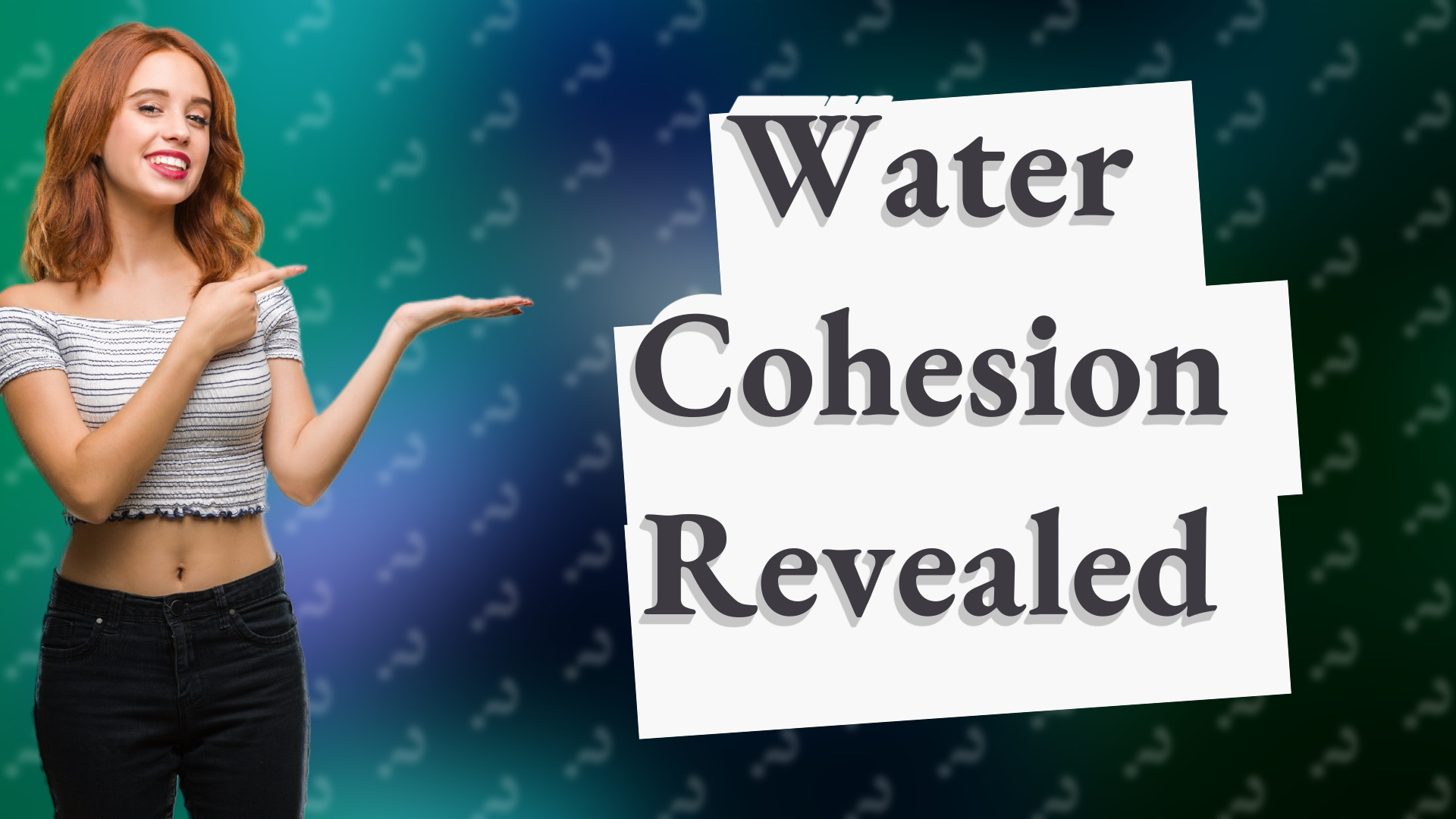 Water Cohesion Revealed