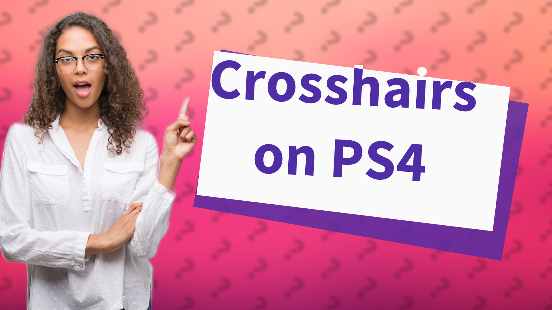 Crosshairs on PS4
