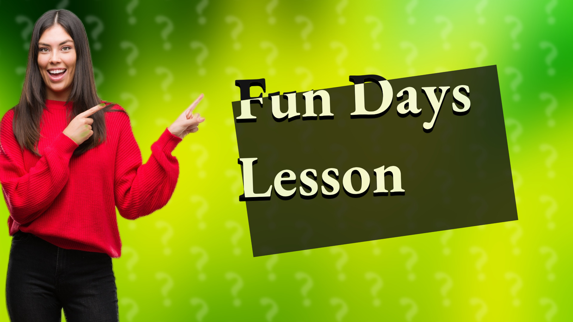 Fun Days Lesson