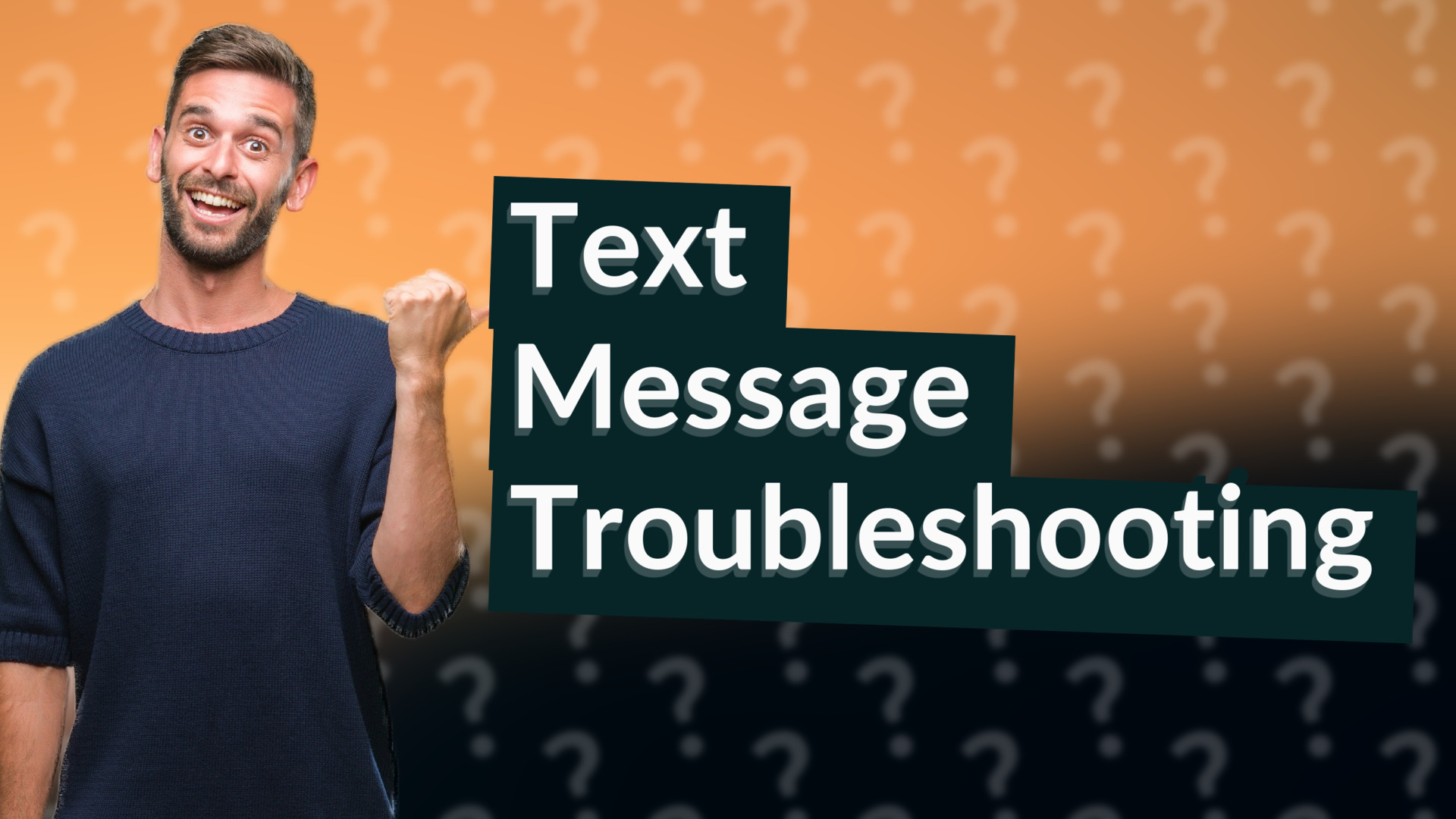 Text Message Troubleshooting