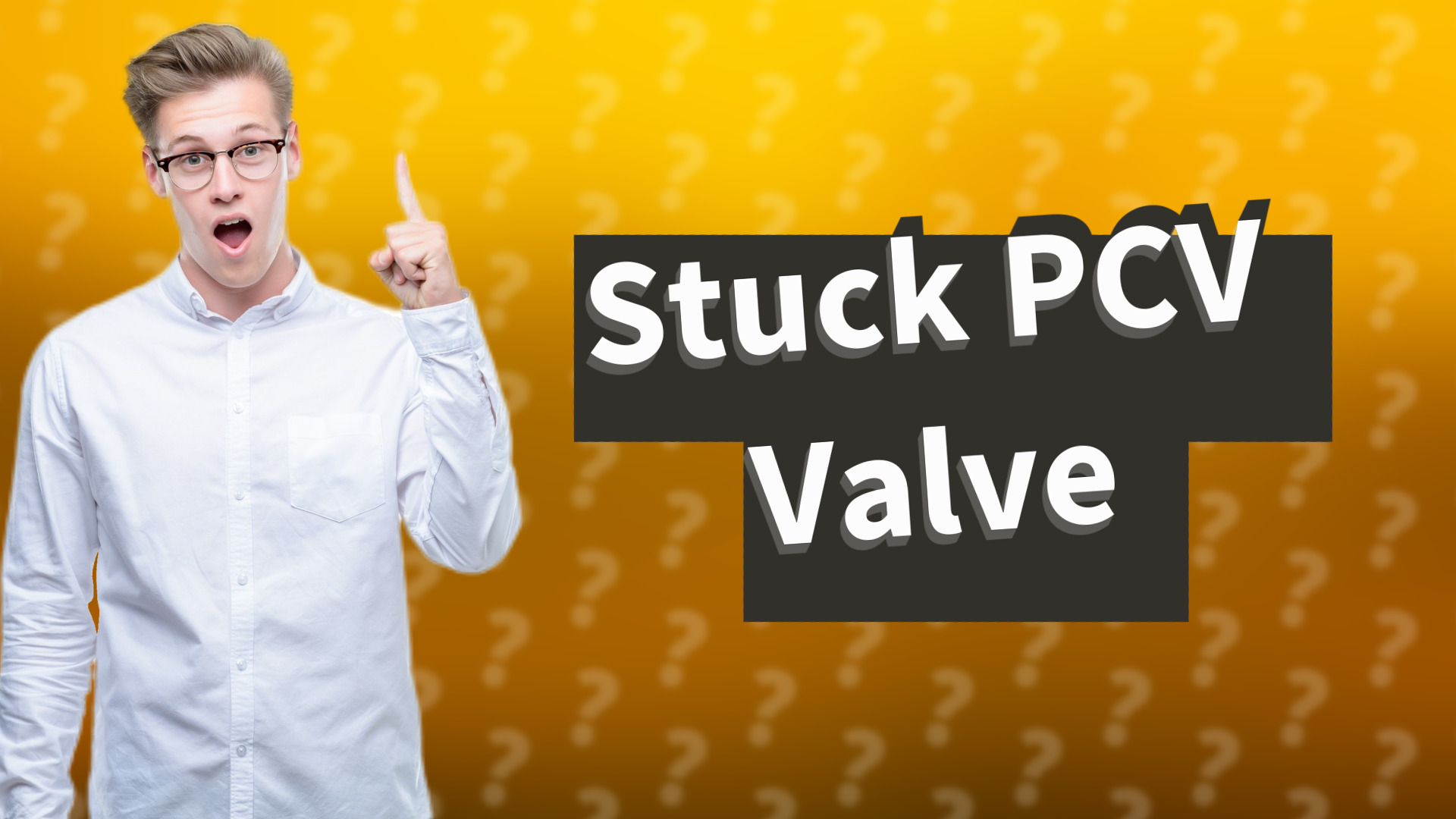 Stuck PCV Valve