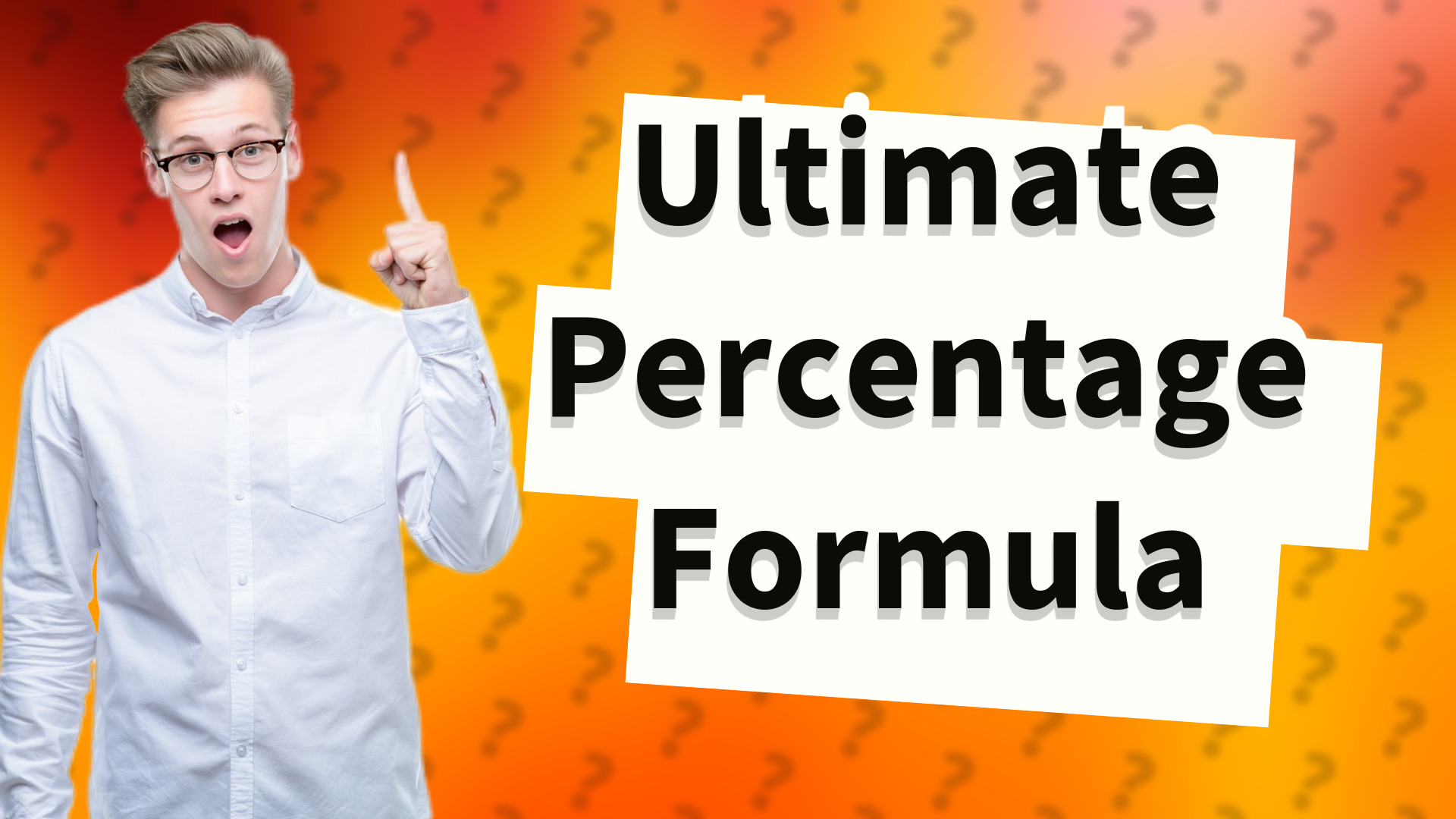 Ultimate Percentage Formula