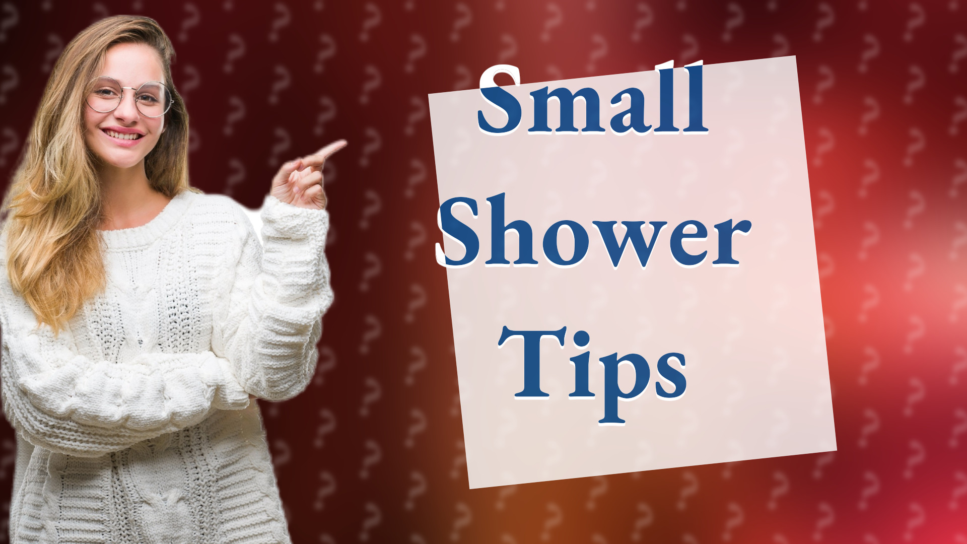 Small Shower Tips