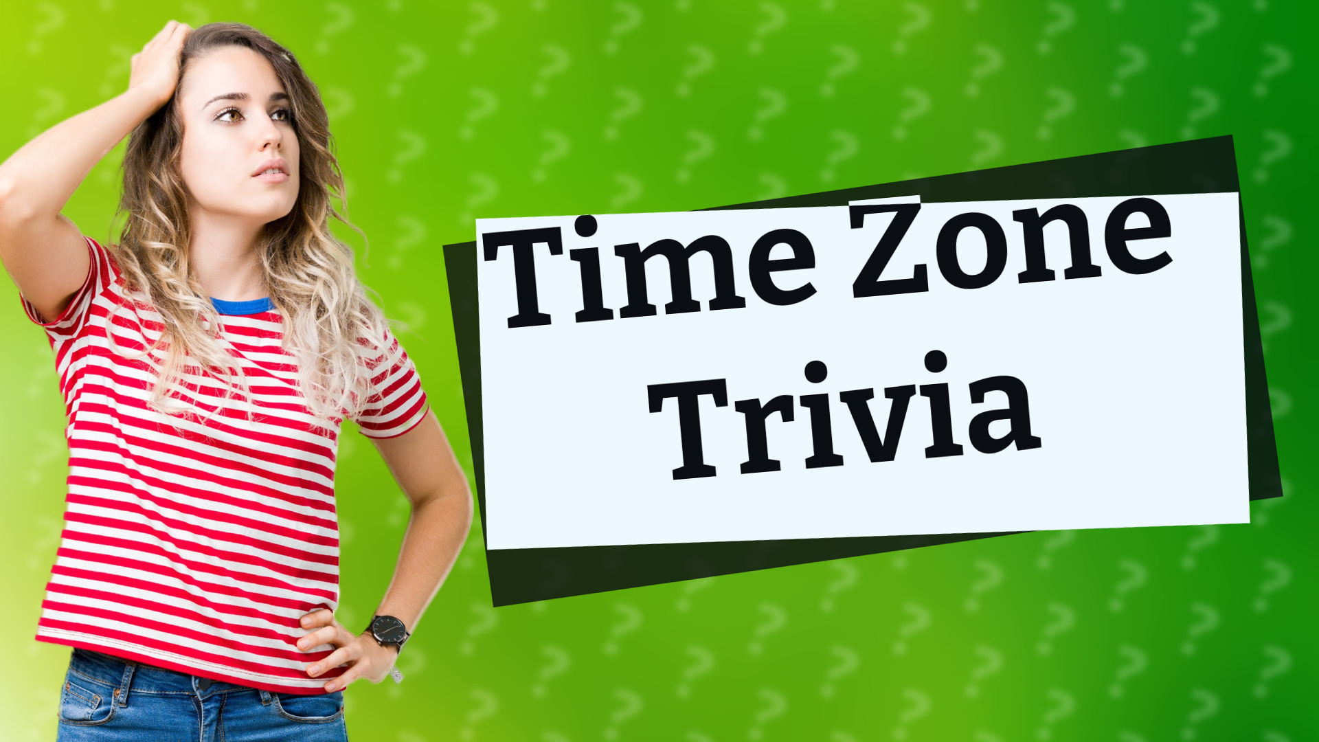 Time Zone Trivia