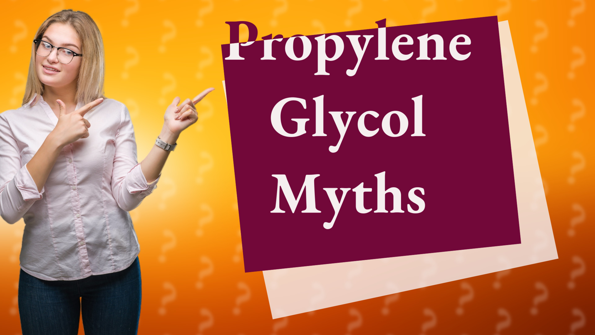Propylene Glycol Myths