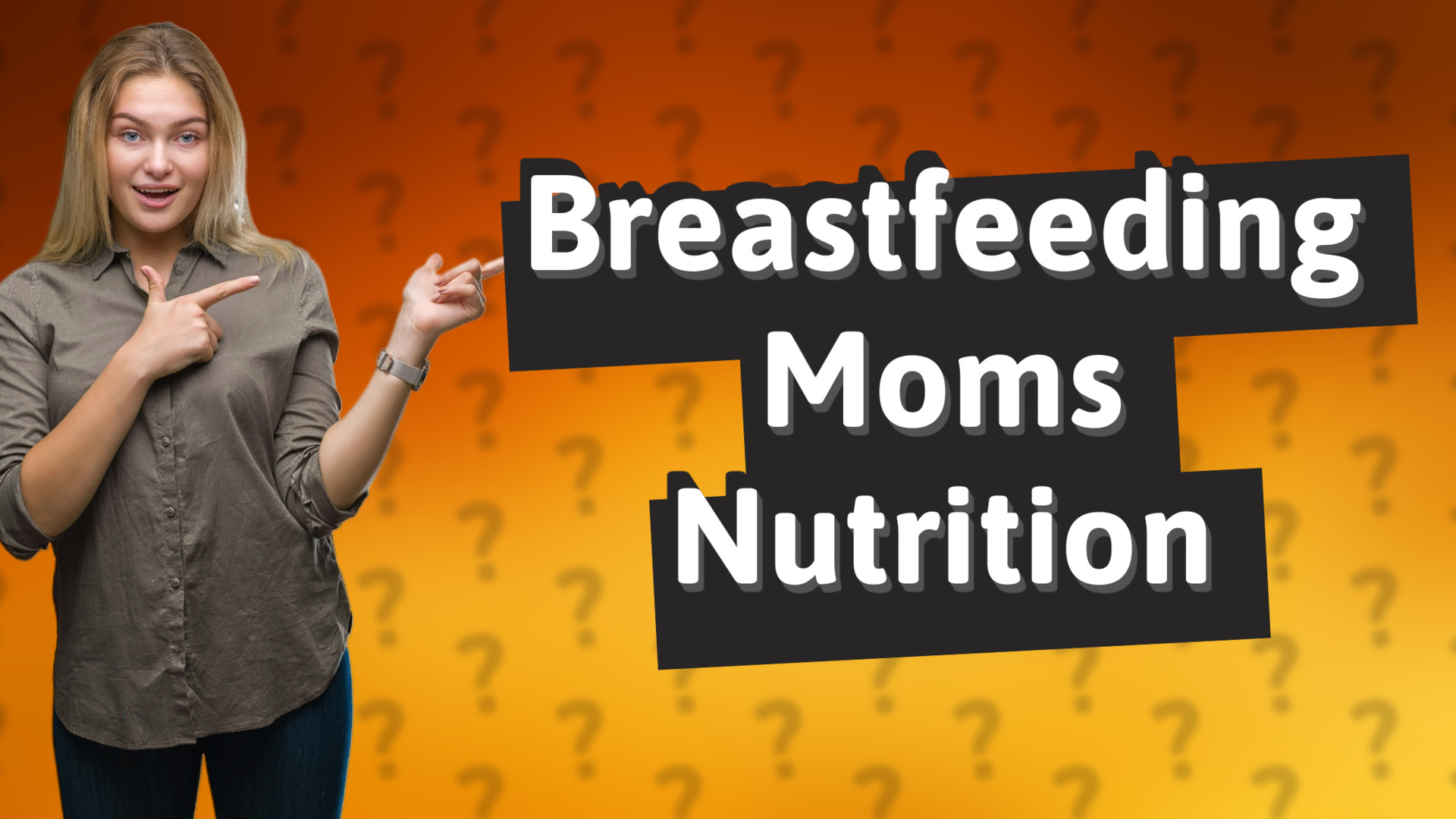Breastfeeding Moms Nutrition