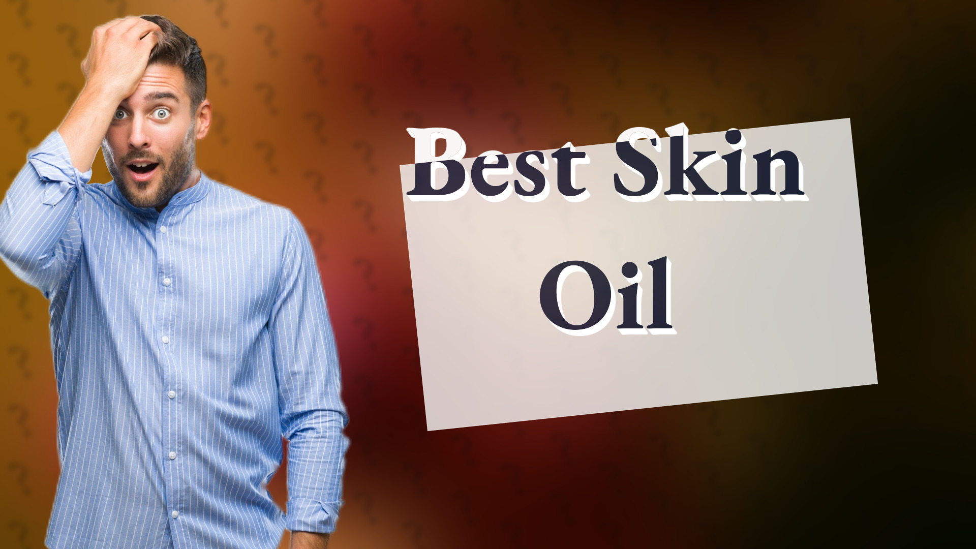 Best Skin Oil