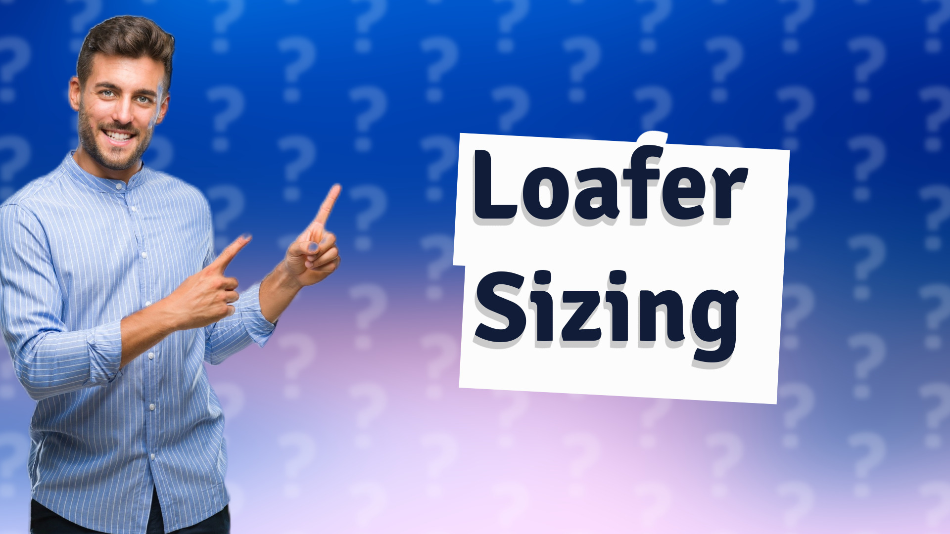 Loafer Sizing