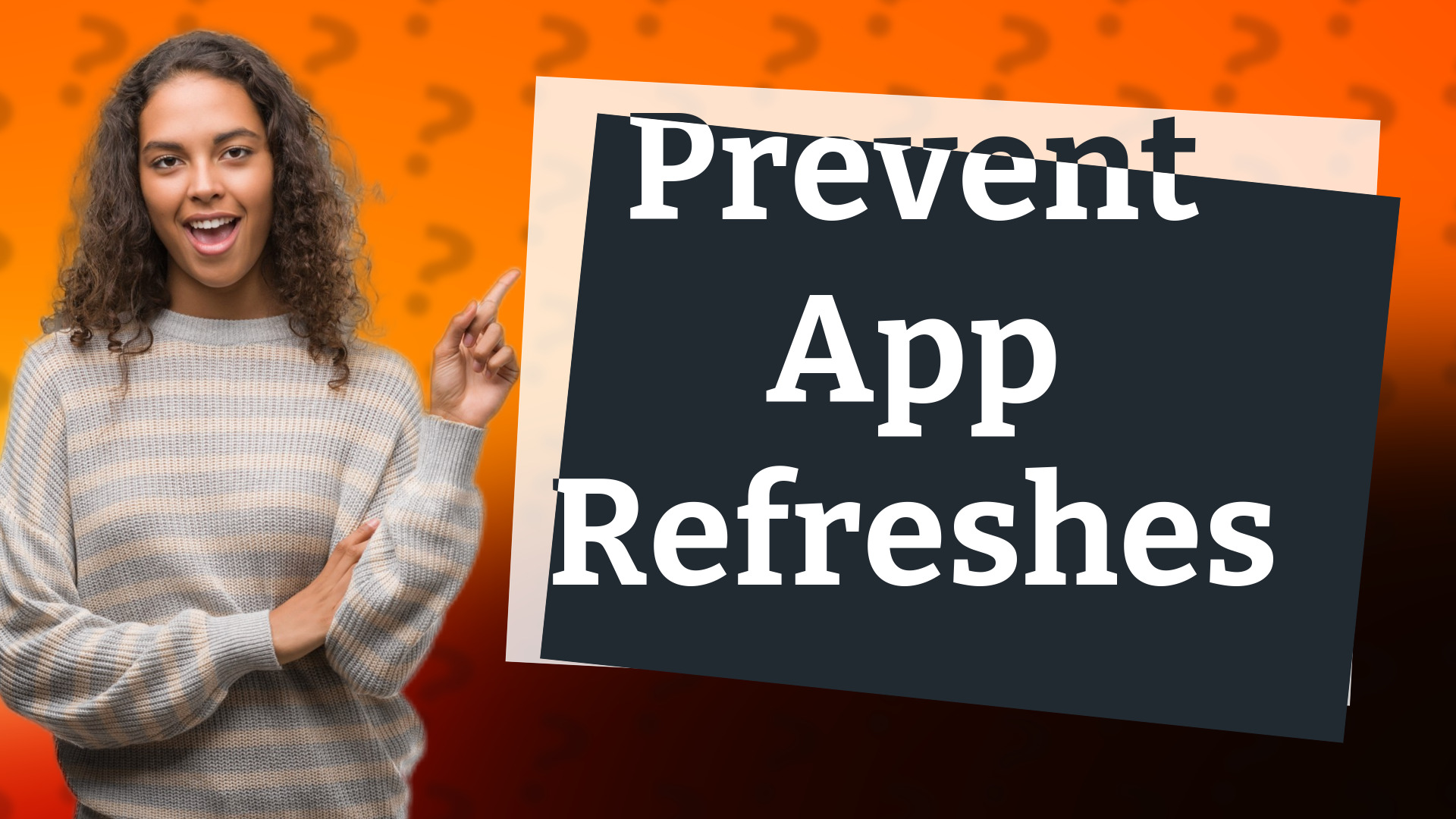 Prevent App Refreshes