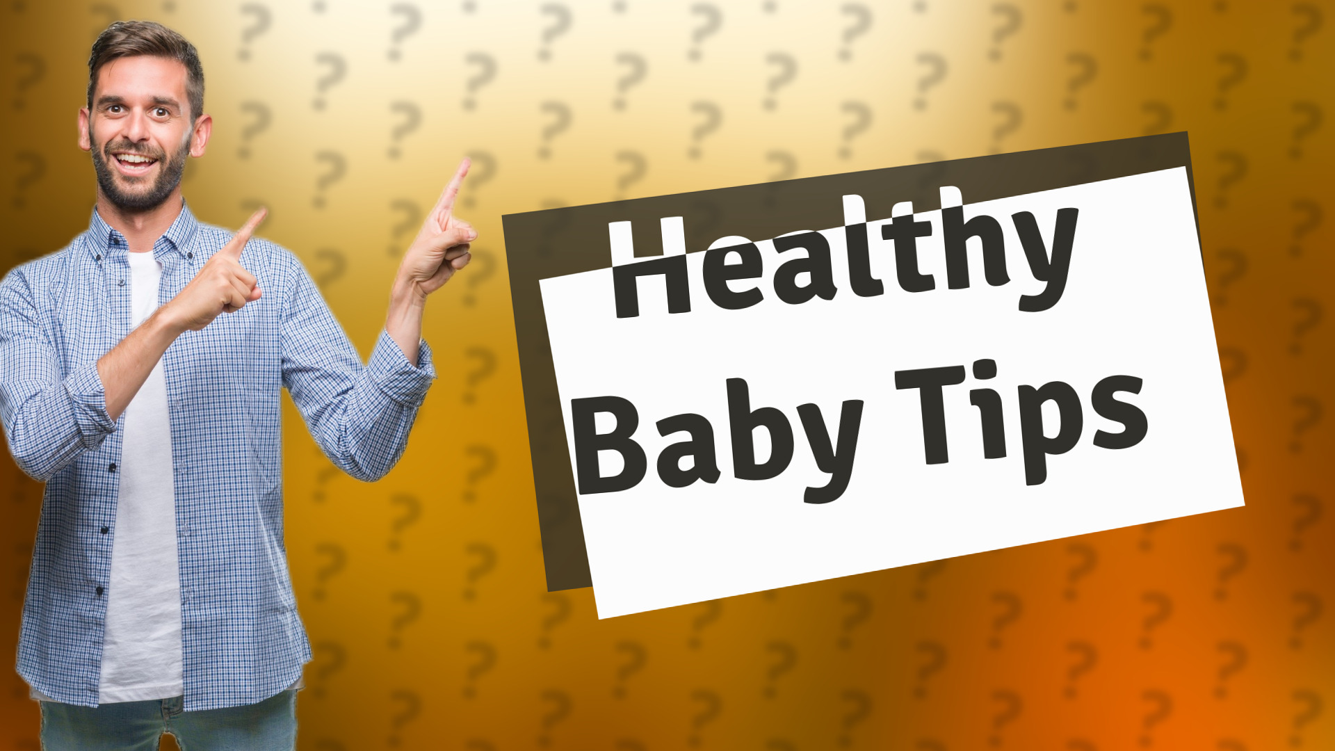 Healthy Baby Tips