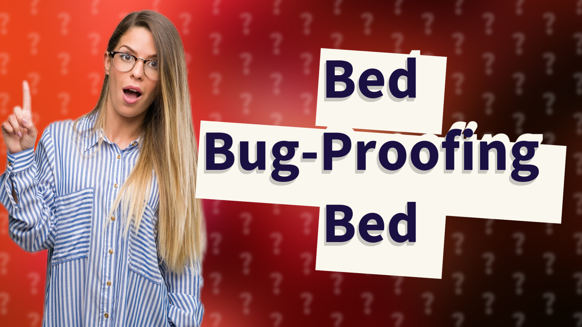 Bed Bug-Proofing Bed
