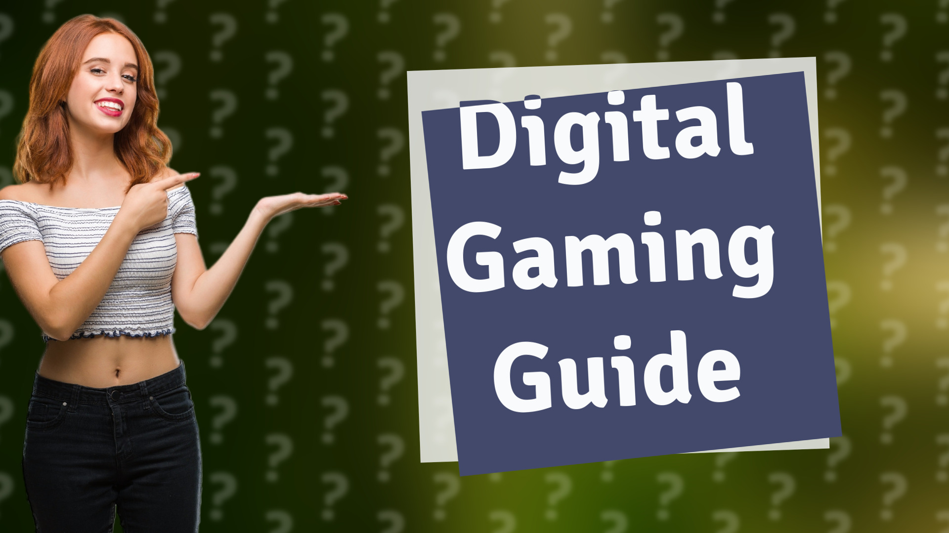 Digital Gaming Guide
