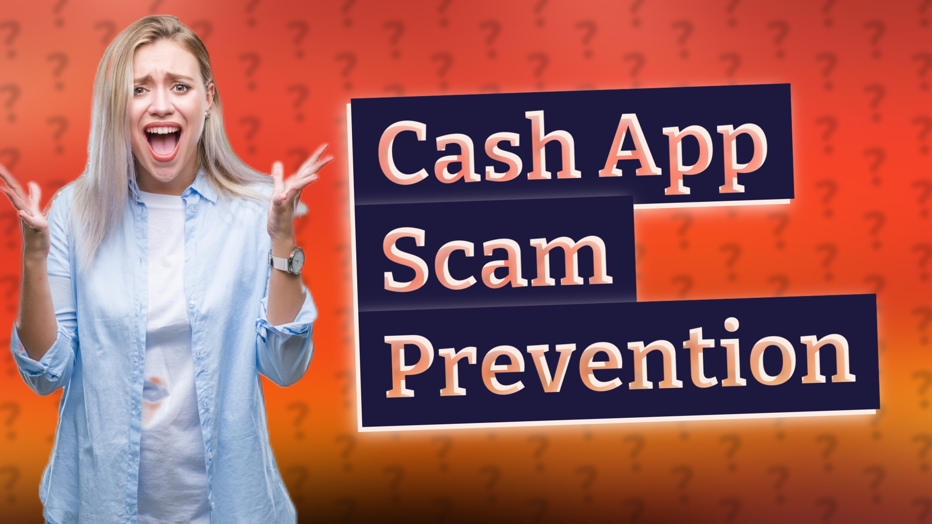 Cash App Scam Prevention