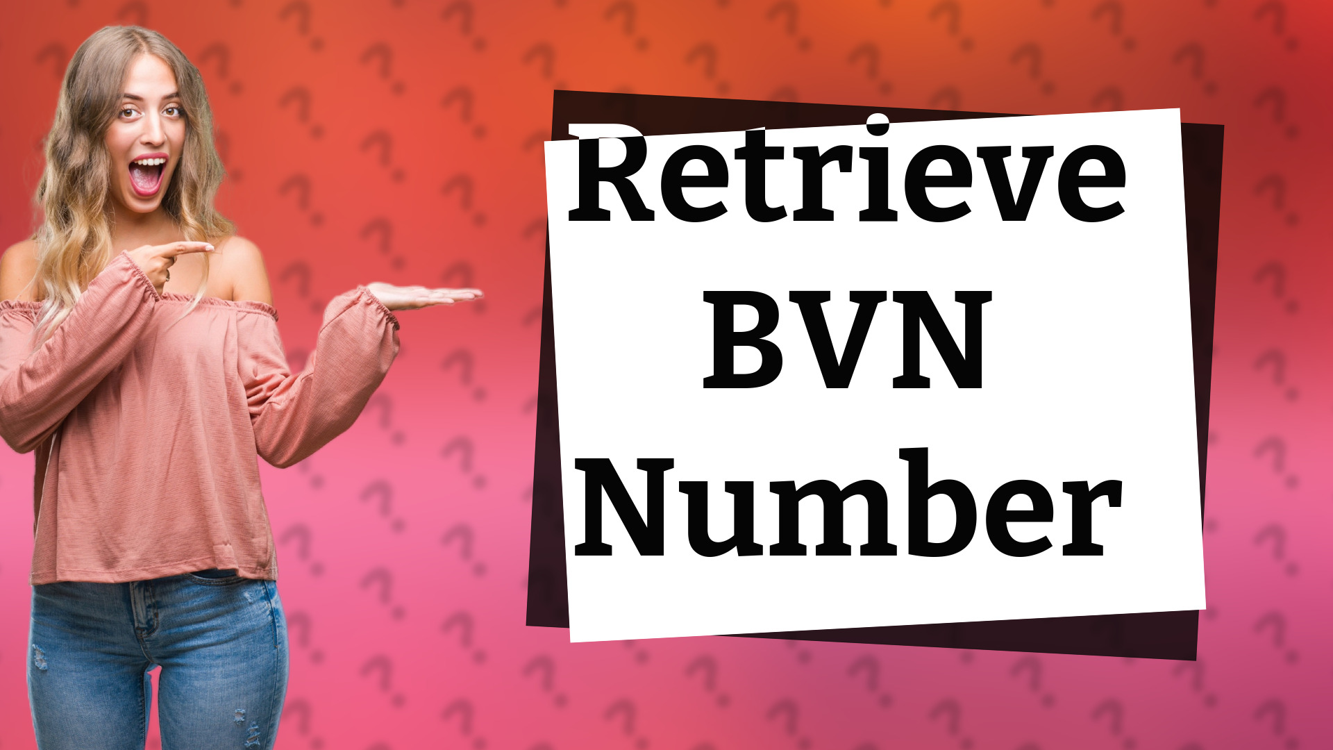 Retrieve BVN Number