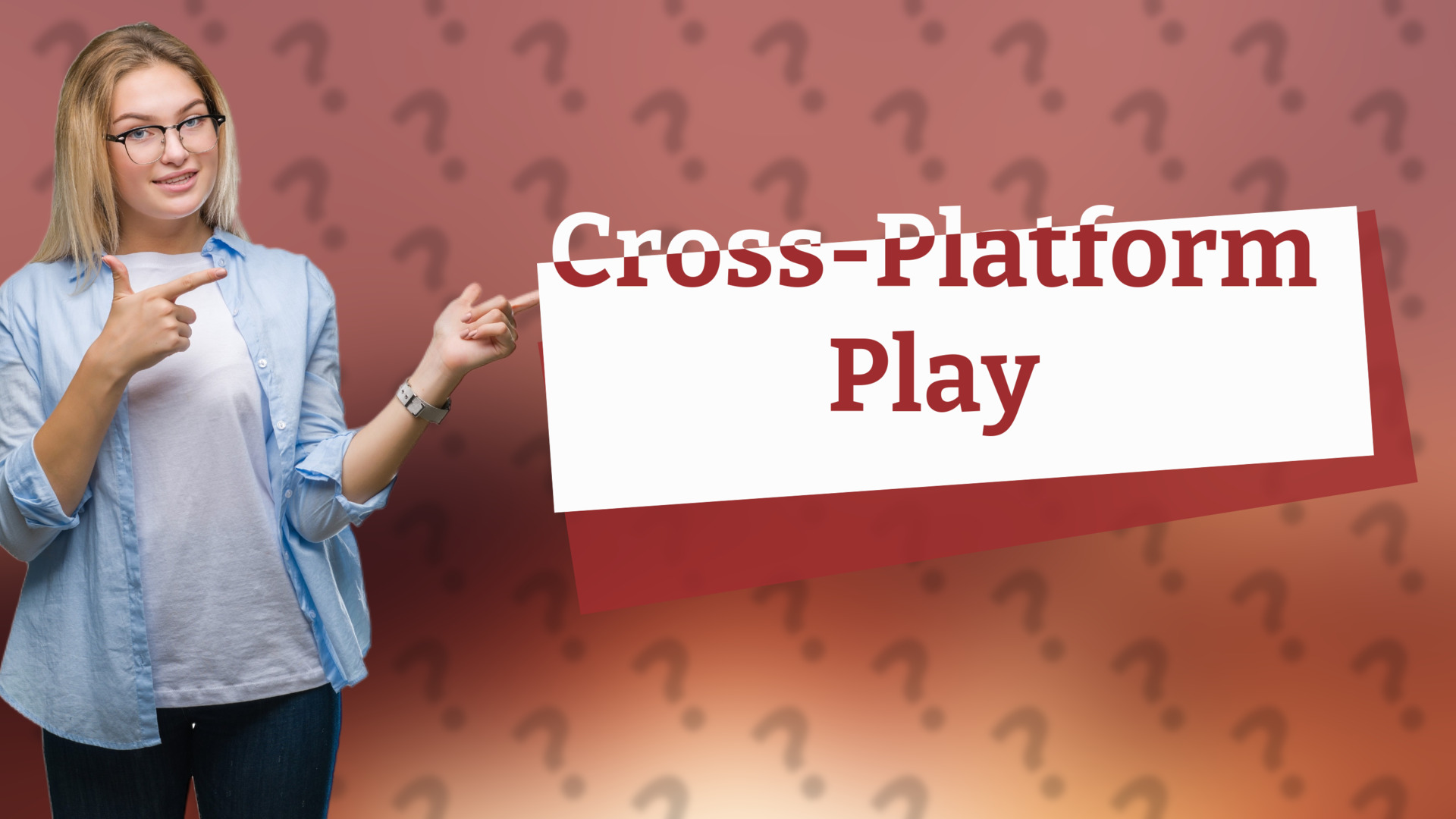 Cross-Platform Play