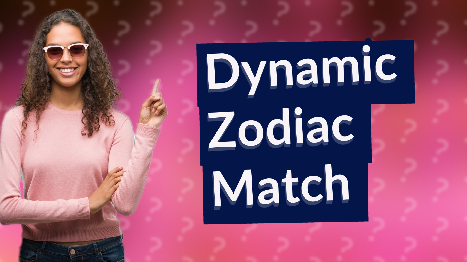 Dynamic Zodiac Match